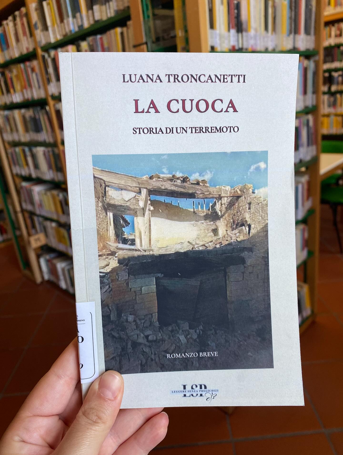 “LA CUOCA: Storia di un terremoto” di Luana Troncanetti